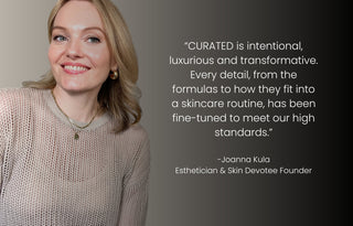 Discover the idea behind CURATED skincare brand created by Joanna Kula of Skin Devotee Facial Studio in Philadelphia